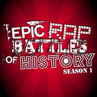 Epic Rap Battles of History Lyrics, Songs, and Albums .